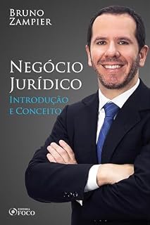 Livro Direito Civil - Parte geral - Negócio Jurídico: introdução e conceito