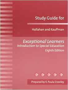 Study Guide for Exceptional Learners: Introduction to Special Education ...