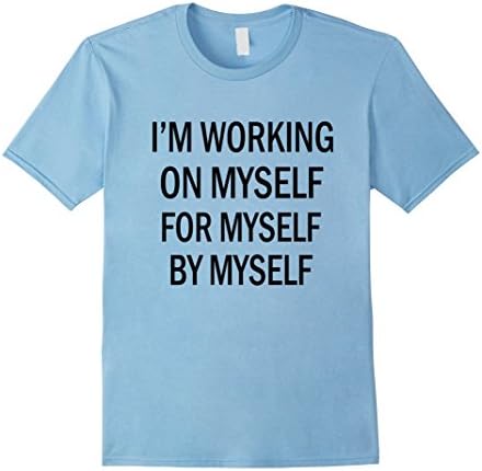 Mens I'm Working on Myself Funny Cardio Workout Fitness Tshirt  2XL Baby Blue