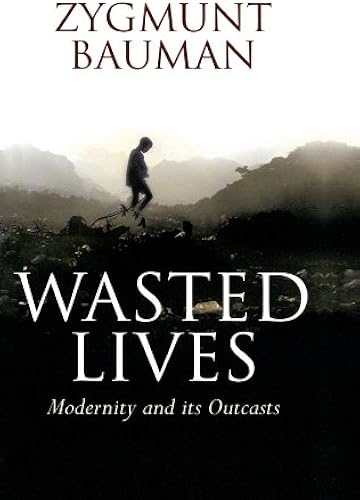 Download Wasted Lives: Modernity and Its Outcasts PDF