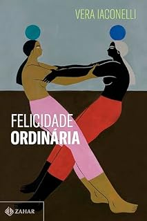 Livro Felicidade ordinária