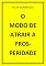 Livro O MODO DE ATRAIR A PROSPERIDADE