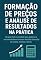 Livro Formação de Preços e Análise de Resultados na Prática: Um guia fácil e completo para gestores e empreendedores tomarem decisões baseadas em custos, receitas e lucros.