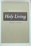 The Rule and Exercises of Holy Living (Abridged)