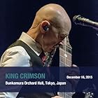 キング・クリムゾン日本公演補完シリーズ in SHM-CD 2015年東京公演編パート 2 Show 7 2015年12月16日(水)東京・Bunkamura オーチャードホール(2枚組)(SHM-CD)