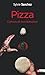 Pizza, cultures et mondialisation by 