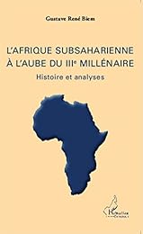 L' Afrique subsaharienne à l'aube du IIIe millénaire
