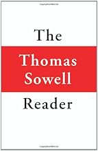 The Thomas Sowell Reader