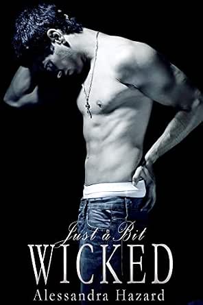 Just a Bit Wicked (Straight Guys Book 7) - Kindle edition by Hazard