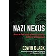 Nazi Nexus: America's Corporate Connections to Hitler's Holocaust