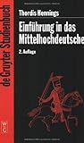Einfuhrung in das Mittelhochdeutsche, Hennings, Thordis, 3110178184