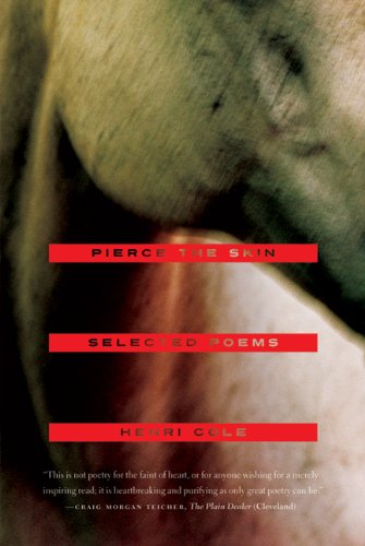 Download Pierce the Skin: Selected Poems, 1982-2007 Download Pierce the Skin: Selected Poems, 1982-2007