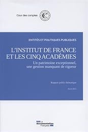 L' Institut de France et les cinq académies