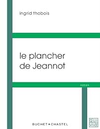 Le  plancher de Jeannot