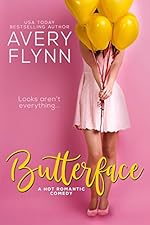 Butterface (A Hot Romantic Comedy) (The Hartigans Book 1)