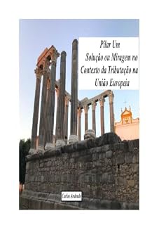 Livro Pilar Um Solução ou Miragem no Contexto da Tributação na União Europeia