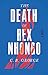 The Death of Rex Nhongo: A Novel by C.B. George