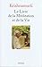 Le livre de la méditation et de la vie by 