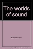 Hardcover The worlds of sound Book