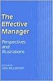 The Effective Manager : Perspectives and Illustrations, , 0761951105