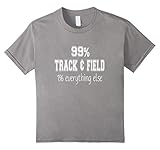 Kids 99% Track and Field 1% Everything Else T-Shirt  4 Slate