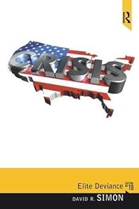 Elite Deviance By Simon David R 0205216285