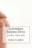 Image de Japonske Jmeno Dite: podle abecedy (Czech Edition)