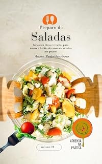 Livro Saladas - Manual de Preparo: Preparo de Saladas