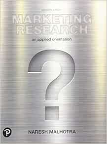 Marketing Research An Applied Orientation What S New In Marketing Malhotra Naresh 9780134734842 Books