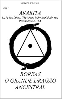 Livro ARARITA ATO 1: BOREAS O GRANDE DRAGÃO ANCESTRAL
