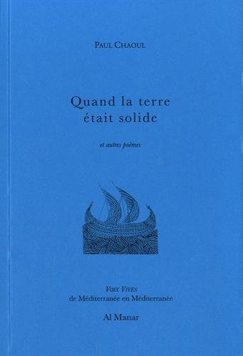Quand la terre était solide