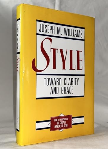 Style: Ten Lessons In Clarity And Grace: Williams, Joseph M