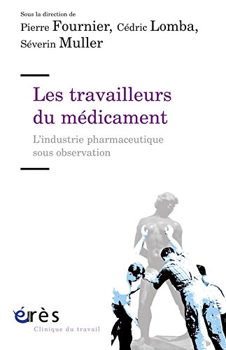 Les  travailleurs du médicament
