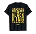 Educated Black King BLM Afrocentric T-Shirt