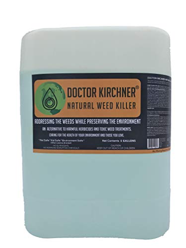 Doctor Kirchner Natural Weed Killer (5 Gallon) Pet and Kid Safe No Glyphosate and No Hormone Disrupting Chemicals