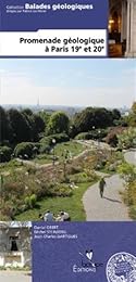 Promenade géologique à Paris 19e et 20e