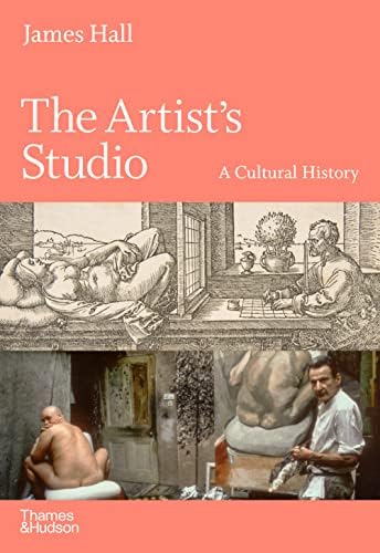Artists at Work: Inside the Studios of Today's Most Celebrated