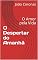 Livro O Despertar do Amanhã: O Amor pela Vida