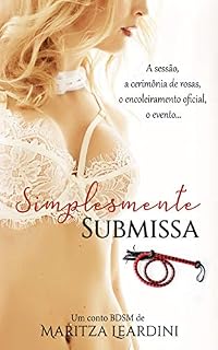 Livro Simplesmente Submissa: Conto BDSM