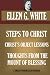 Steps To Christ; Christ's Object Lessons; Thoughts From The Mount Of B (Timeless Wisdom Collection) by Ellen G. White