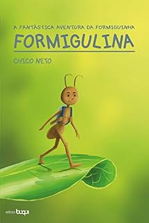 Livro A fantástica aventura da formiguinha Formigulina