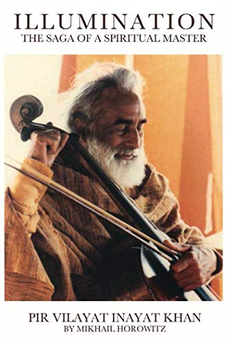 Illumination: The Saga of A Spiritual Master
