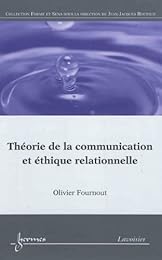 Théorie de la communication et éthique relationnelle