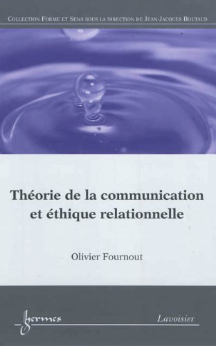 Théorie de la communication et éthique relationnelle