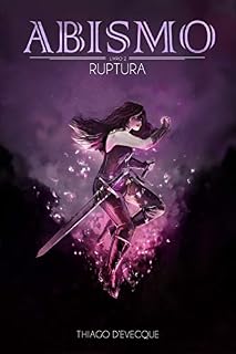 Livro Ruptura (Abismo Livro 2)