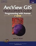 ArcView GIS Developer's Guide, Razavi, Amir H., 076682800X