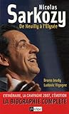 N.Sarkozy Neuilly à l'Elysée (Politique, idée, société) (French Edition) by 