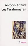 Les Tarahumaras (Folio/Essais) (French Edition) by 