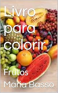 Livro Livro para colorir : Frutos