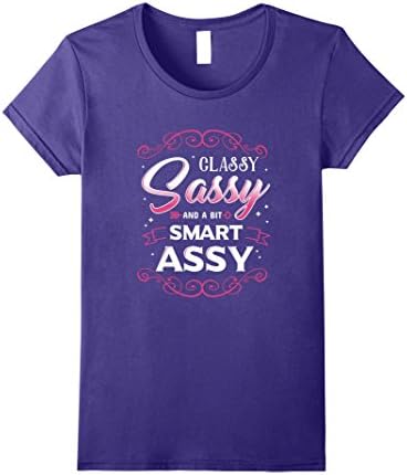 Womens Classy Sassy and a bit Smart Assy T-Shirt Small Purple